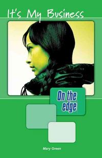 Produktbild: Green, M: On the Edge: Level A Set 1 Book 1 It's My Business