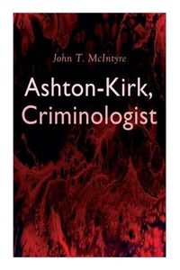 Produktbild: Ashton-Kirk, Criminologist