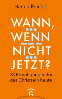 Produktbild: Wann, wenn nicht jetzt?