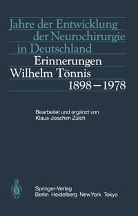 Produktbild: Jahre der Entwicklung der Neurochirurgie in Deutschland
