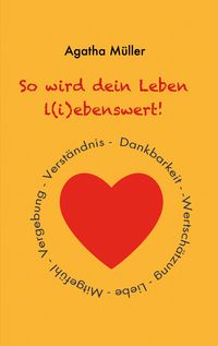 Produktbild: So wird dein Leben l(i)ebenswert!