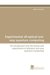 Produktbild: Experimental all-optical one-way quantum computing