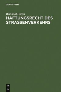 Produktbild: Haftungsrecht des Stra&szlig;enverkehrs