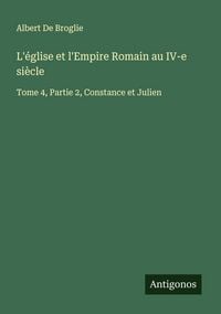 Produktbild: L'&eacute;glise et l'Empire Romain au IV-e si&egrave;cle