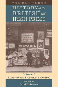 Produktbild: Edinburgh History of the British and Irish Press, Volume 2