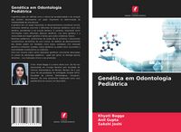Produktbild: Gen&eacute;tica em Odontologia Pedi&aacute;trica