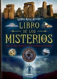 Produktbild: Libro de los misterios : enigmas, creencias, pseudociencias, leyendas, hechos ins&oacute;litos--