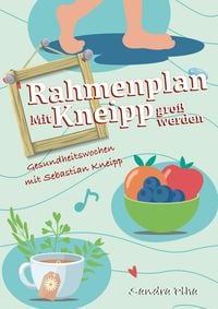 Produktbild: KitaFix-Rahmenplan "Mit Kneipp gro&szlig; werden" Projektmappe f&uuml;r Kindergarten und Kita