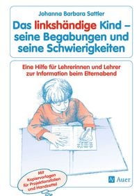 Produktbild: Das linksh&auml;ndige Kind - seine Begabungen und seine Schwierigkeiten