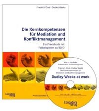 Produktbild: Die Kernkompetenzen f&uuml;r Mediation und Konfliktmanagement