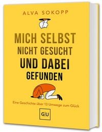 Produktbild: Mich selbst nicht gesucht und dabei gefunden - Vorwort von Melanie Pignitter