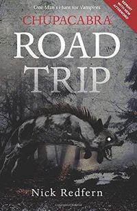 Produktbild: Chupacabra Road Trip: One Man's Hunt for Vampires