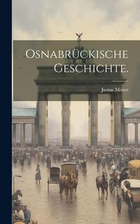 Produktbild: Osnabr&uuml;ckische Geschichte.