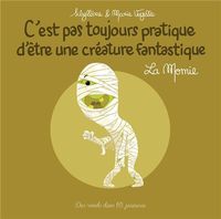 Produktbild: C'est pas toujours pratique d'&ecirc;tre une cr&eacute;ature fantastique