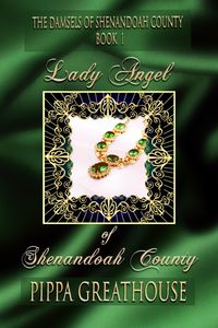 Produktbild: Lady Angel of Shenandoah County (The Damsels of Shenandoah County, #1)