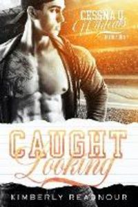 Produktbild: Caught Looking (Cessna U Wildcats, #4)