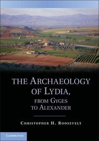 Produktbild: The Archaeology of Lydia, from Gyges to Alexander