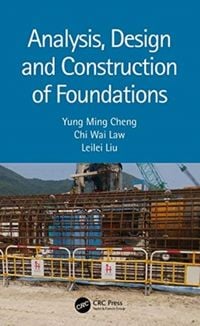 Produktbild: Cheng, Y: Analysis, Design and Construction of Foundations