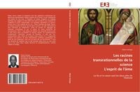 Produktbild: Les racines transrationnelles de la science L'esprit de l'&acirc;me