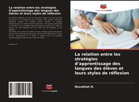 Produktbild: La relation entre les strat&eacute;gies d'apprentissage des langues des &eacute;l&egrave;ves et leurs styles de r&eacute;flexion