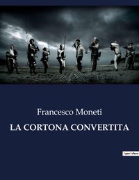 Produktbild: La Cortona Convertita