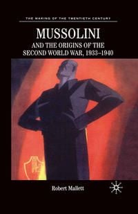 Produktbild: Mussolini and the Origins of the Second World War, 1933-1940