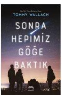 Produktbild: Sonra Hepimiz G&ouml;ge Baktik