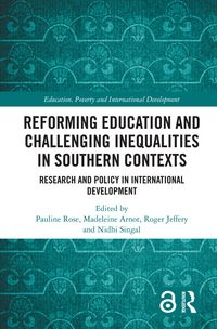 Produktbild: Reforming Education and Challenging Inequalities in Southern Contexts