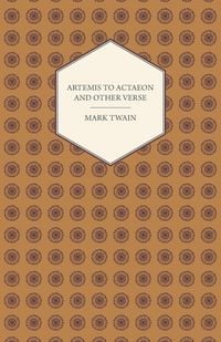 Produktbild: Artemis to Actaeon and Other Verse