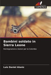 Produktbild: Bambini soldato in Sierra Leone