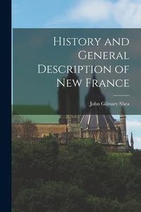 Produktbild: History and General Description of New France