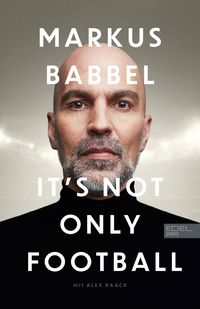 Produktbild: Markus Babbel - It's not only Football