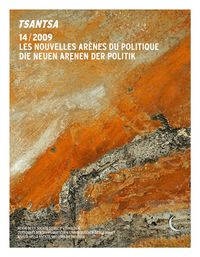 Produktbild: Tsantsa 14 - Die neuen Arenen der Politik / Les nouvelles ar&egrave;nes du politique