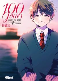 Produktbild: 100 jours avant ta mort. Tome 6
