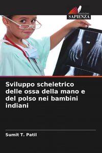 Produktbild: Sviluppo scheletrico delle ossa della mano e del polso nei bambini indiani