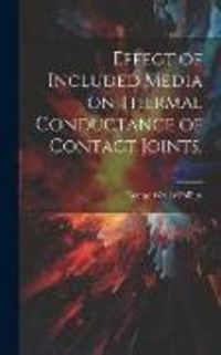 Produktbild: Effect of Included Media on Thermal Conductance of Contact Joints.