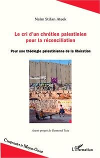 Produktbild: Le cri d'un chr&eacute;tien palestinien pour la r&eacute;conciliation
