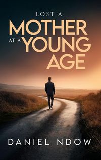 Produktbild: Lost A Mother At A Young Age