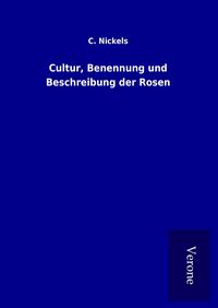 Produktbild: Cultur, Benennung und Beschreibung der Rosen