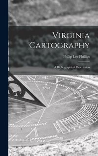 Produktbild: Virginia Cartography; a Bibliographical Description