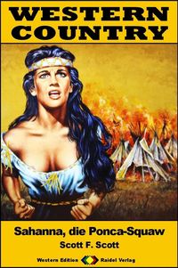Produktbild: WESTERN COUNTRY 524: Sahanna, die Ponca-Squaw