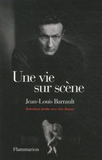 Produktbild: Une vie sur sc&egrave;ne : entretiens avec Guy Dumur