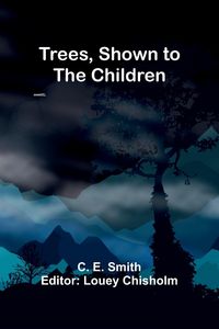 Produktbild: Trees, Shown to the Children
