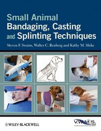 Produktbild: Small Animal Bandaging, Casting, and Splinting Techniques
