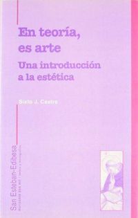 Produktbild: En teor&iacute;a, es arte : una introducci&oacute;n a la est&eacute;tica