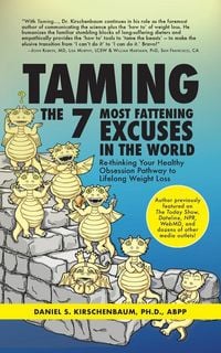 Produktbild: Taming the 7 Most Fattening Excuses in the World