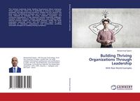 Produktbild: Building Thriving Organizations Through Leadership