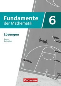 Produktbild: Fundamente der Mathematik - Bayern - 2023 - 6. Jahrgangsstufe
