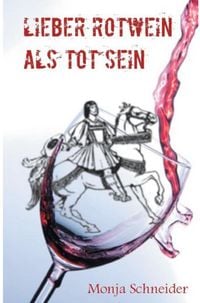 Produktbild: Lieber Rotwein als tot sein