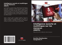 Produktbild: Intelligence ouverte et multilingue sur les menaces (MOTI)
